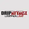 Loudpack Leaf - Drip Attack - Single